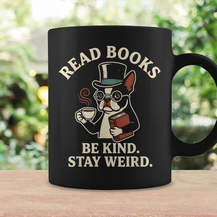 Read Books Be Kind Stay Weird Dog Boston Terrier Reading Graphic Print Coffee Mug Gifts ideas