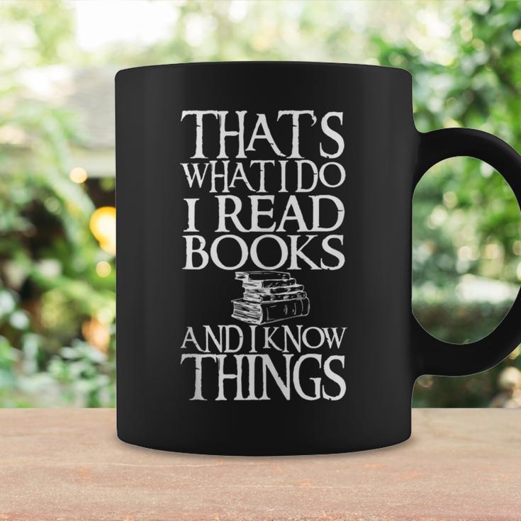 I Read Books And I Know Things Quote For Readers Graphic Print Coffee Mug Gifts ideas