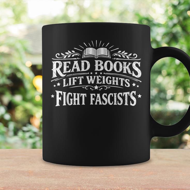 Read Books Lift Weights Fight Fascists Reading Meme Graphic Print Coffee Mug Gifts ideas Read Books Lift Weights Fight Fascists Reading Meme Graphic Print Coffee Mug Gifts ideas