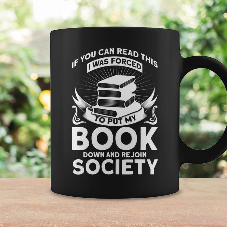 If You Can Read This I Was Forced To Put My Book Down Book Graphic Print Coffee Mug Gifts ideas