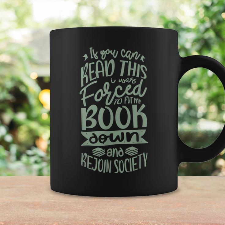 If You Can Read This I Was Forced To Put My Book Book Lover Graphic Print Coffee Mug Gifts ideas If You Can Read This I Was Forced To Put My Book Book Lover Graphic Print Coffee Mug Gifts ideas