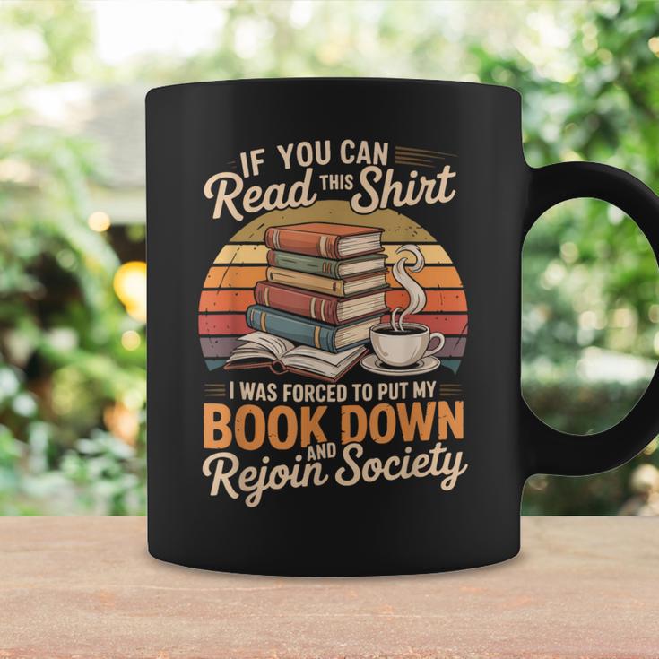 If You Can Read This Shirt Book Down Graphic Print Coffee Mug Gifts ideas If You Can Read This Shirt Book Down Graphic Print Coffee Mug Gifts ideas