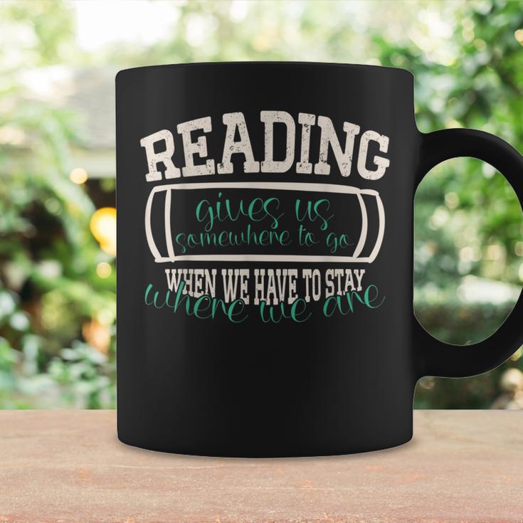 Reading Gives Us I Reading Libraries And Book Lovers Graphic Print Coffee Mug Gifts ideas
