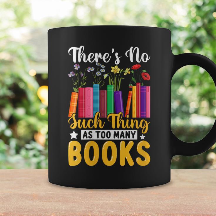 There's No Such Thing As Too Many Books Graphic Print Coffee Mug Gifts ideas