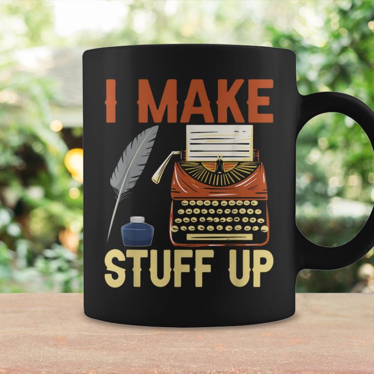 I Make Stuff Up Book Writer Author Book Writing Novelist Graphic Print Coffee Mug Gifts ideas