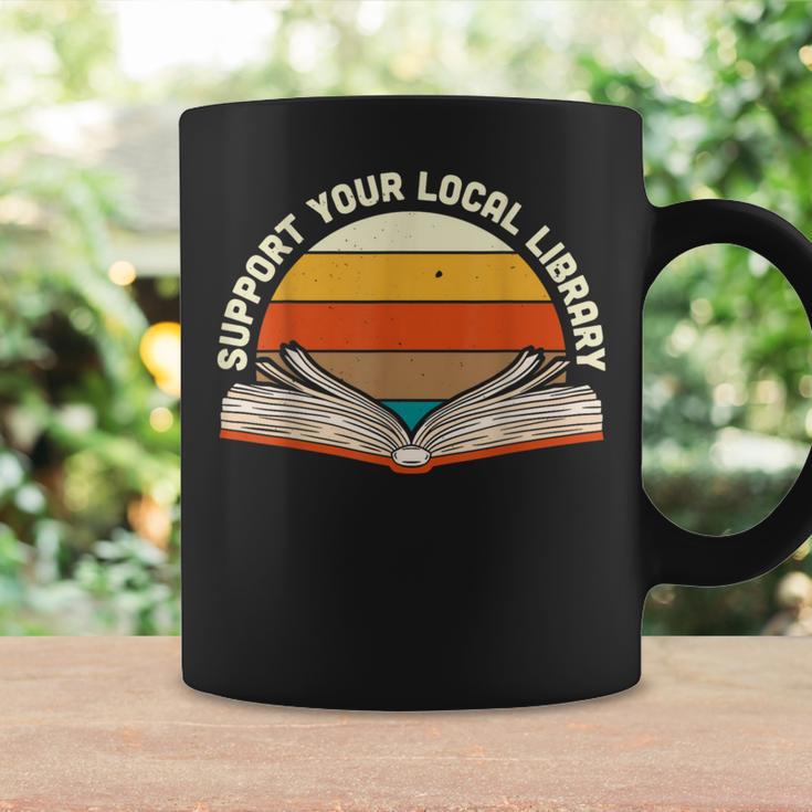 Support Your Local Library Best Library Love To Read Books Graphic Print Coffee Mug Gifts ideas