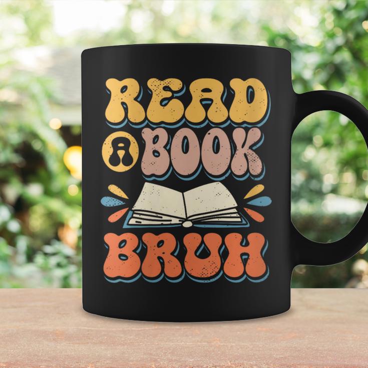 Teacher Book Lover Quote Read A Book Bruh Teaching Graphic Print Coffee Mug Gifts ideas