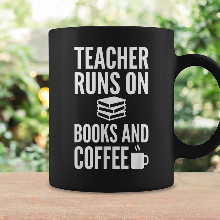 Teacher Runs On Books And Coffee Teachers Graphic Print Coffee Mug Gifts ideas
