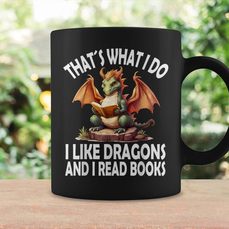 That`s What i Do i Like Dragons And i Read Books Dragon Graphic Print Coffee Mug Gifts ideas