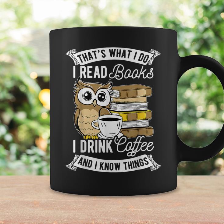 That's What I Do I Read Book I Drink Coffee & I Know Things Graphic Print Coffee Mug Gifts ideas