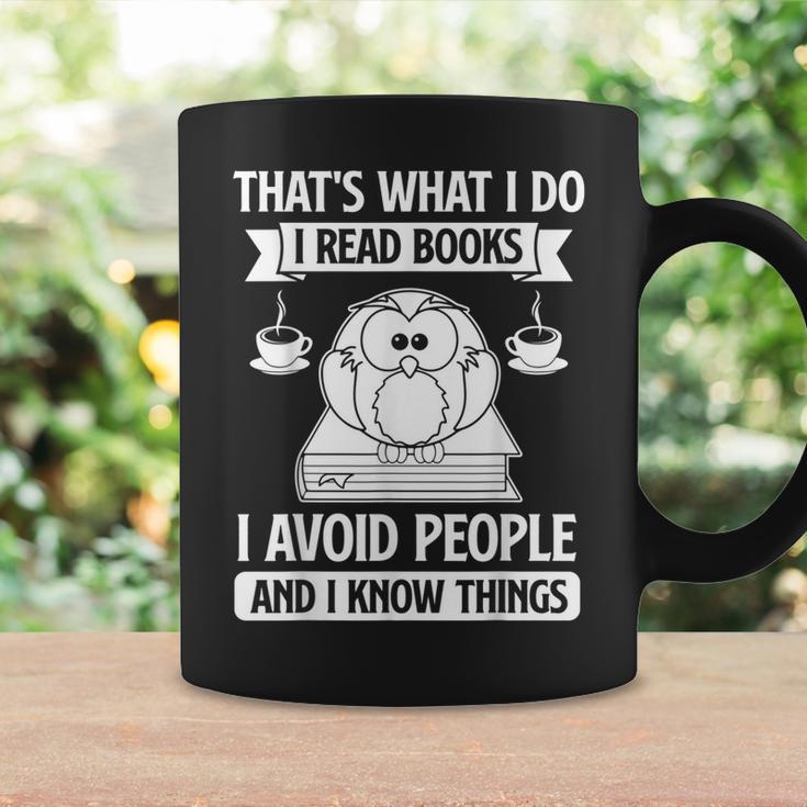 That's What I Do Read Books I Avoid People And I Know Things Graphic Print Coffee Mug Gifts ideas