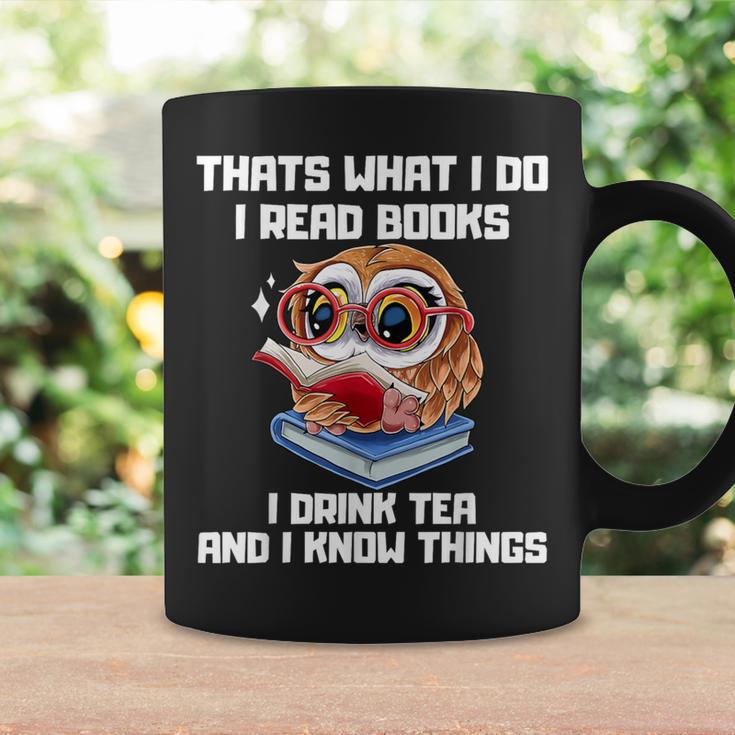 Thats What I Do Read Books Drink Tea Know Things Owl Graphic Print Coffee Mug Gifts ideas