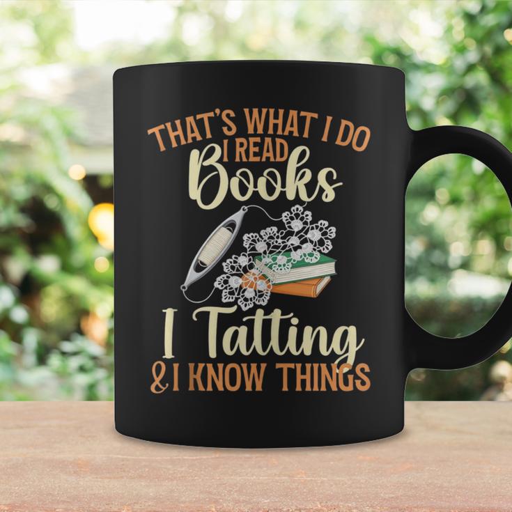 That's What I Do Read Books Handcrafting Lacemaking Tatting Graphic Print Coffee Mug Gifts ideas That's What I Do Read Books Handcrafting Lacemaking Tatting Graphic Print Coffee Mug Gifts ideas