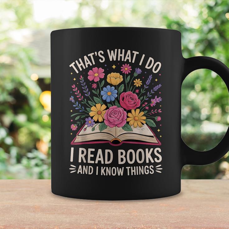 That’s What I Do I Read Books And I Know Things Floral Book Graphic Print Coffee Mug Gifts ideas