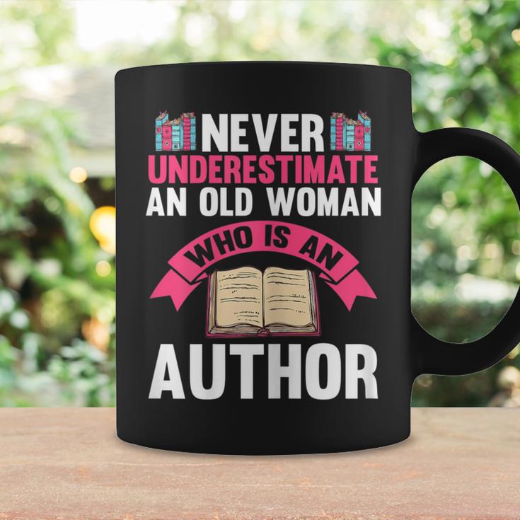 Never Underestimate An Old Woman Author Write Book Graphic Print Coffee Mug Gifts ideas Never Underestimate An Old Woman Author Write Book Graphic Print Coffee Mug Gifts ideas