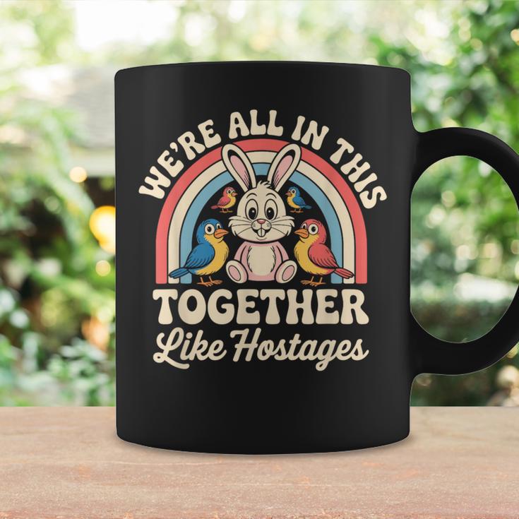 We're All In This Together Like Hostages コーヒーマグ ギフトのアイデア