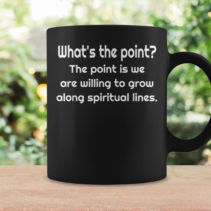 What's The Point Alcoholics Anonymous Big Book Saying Graphic Print Coffee Mug Gifts ideas What's The Point Alcoholics Anonymous Big Book Saying Graphic Print Coffee Mug Gifts ideas