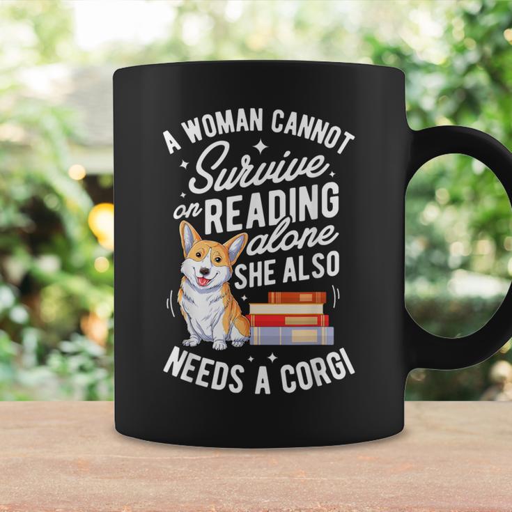 A Woman Cannot Survive On Reading AloneShirt Corgi Book Graphic Print Coffee Mug Gifts ideas A Woman Cannot Survive On Reading AloneShirt Corgi Book Graphic Print Coffee Mug Gifts ideas