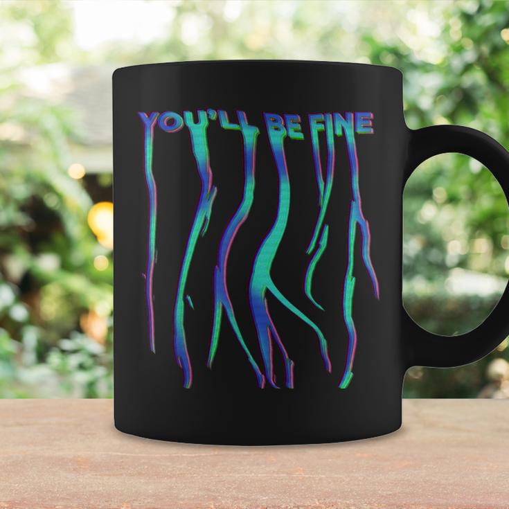 You'll Be Fine Aesthetically Pleasingaporwave Trippy Meme コーヒーマグ ギフトのアイデア