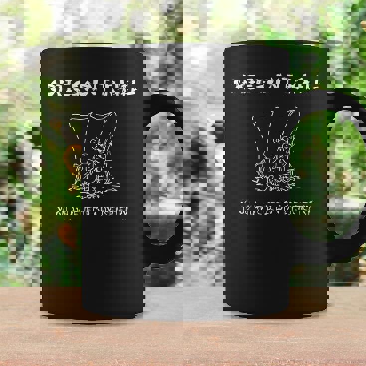 おもしろオレゴンワゴン トレイル You Have Died Of Dysentery コーヒーマグ ギフトのアイデア