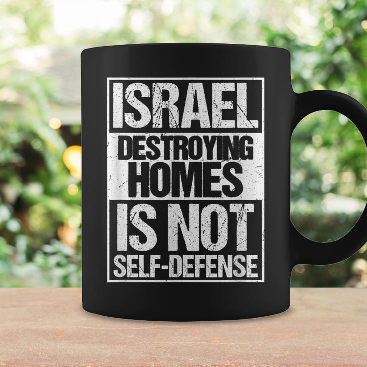 イスラエル Destroying Homes Is Notelf-Defense コーヒーマグ ギフトのアイデア