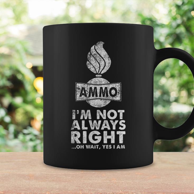 面白いusaf 弾薬tシャツ I'm Not Always Right Oh Wait Yes I Am コーヒーマグ ギフトのアイデア
