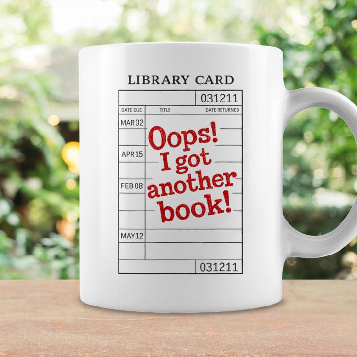 For Book Lovers OOPS I GOT Another Book Book Lover Graphic Print Coffee Mug Gifts ideas