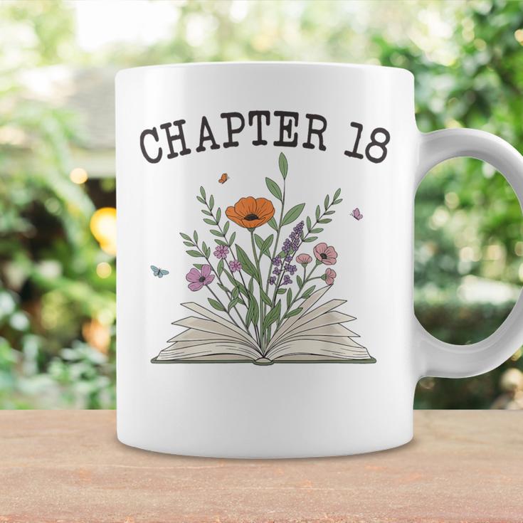 Chapter 18 Book Lovers & Readers 18th Birthday Wildflowers Graphic Print Coffee Mug Gifts ideas