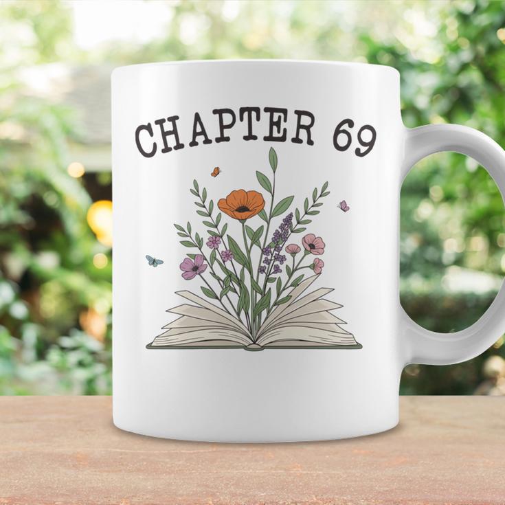 Chapter 69 Book Lovers & Readers 69th Birthday Wildflowers Graphic Print Coffee Mug Gifts ideas