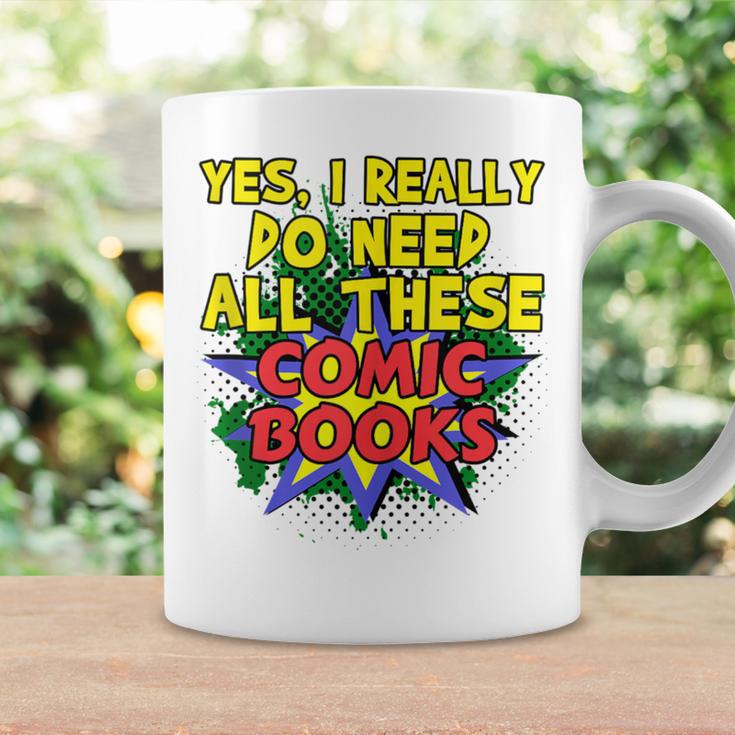 Comic Book Fan Reader I Need All These Comic Books Graphic Print Coffee Mug Gifts ideas
