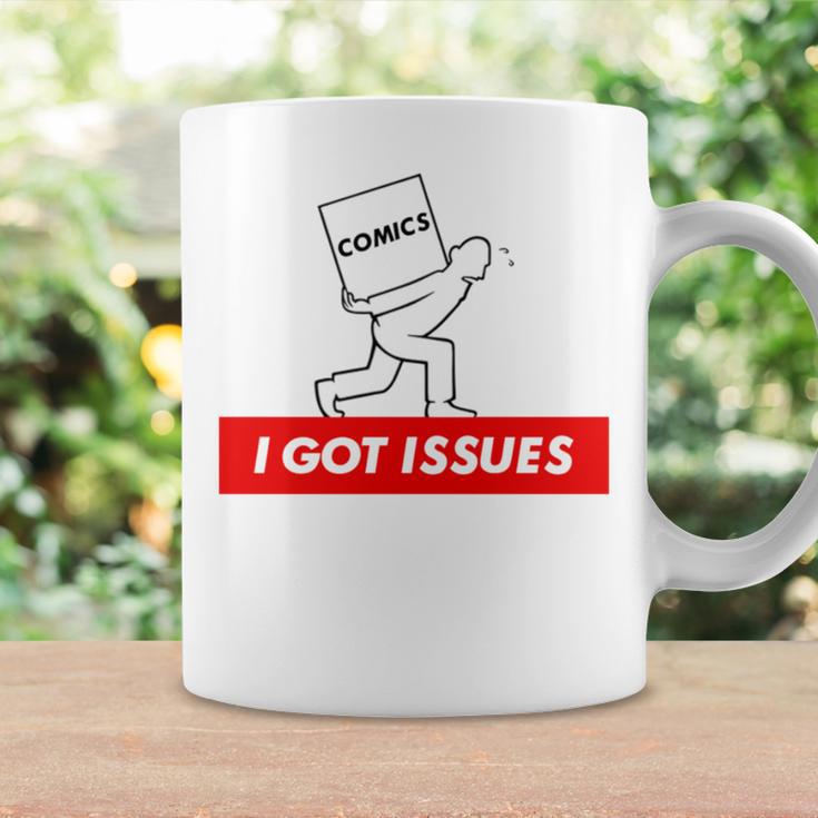 I Got Issues Comic Books Geeks Nerds Graphic Print Coffee Mug Gifts ideas
