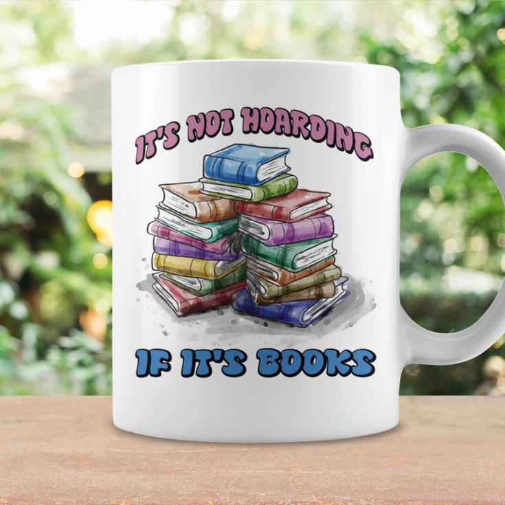 IT'S NOT HOARDING IF IT'S BOOKS FUN BOOK LOVER Graphic Print Coffee Mug Gifts ideas IT'S NOT HOARDING IF IT'S BOOKS FUN BOOK LOVER Graphic Print Coffee Mug Gifts ideas