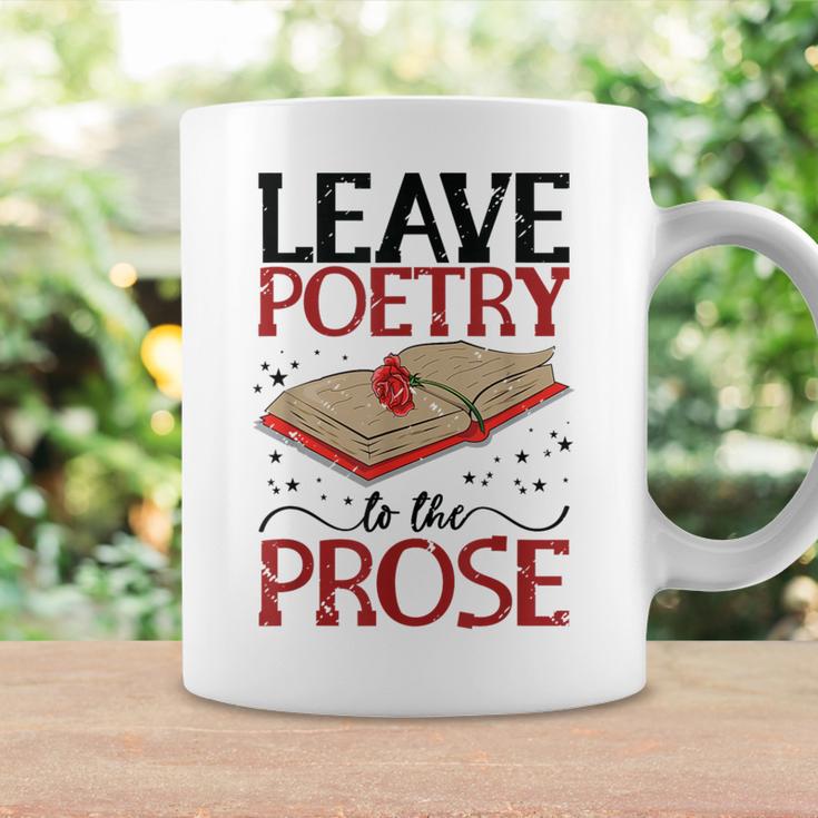 Leave Poetry To The Prose Literature Writer Book Author Graphic Print Coffee Mug Gifts ideas