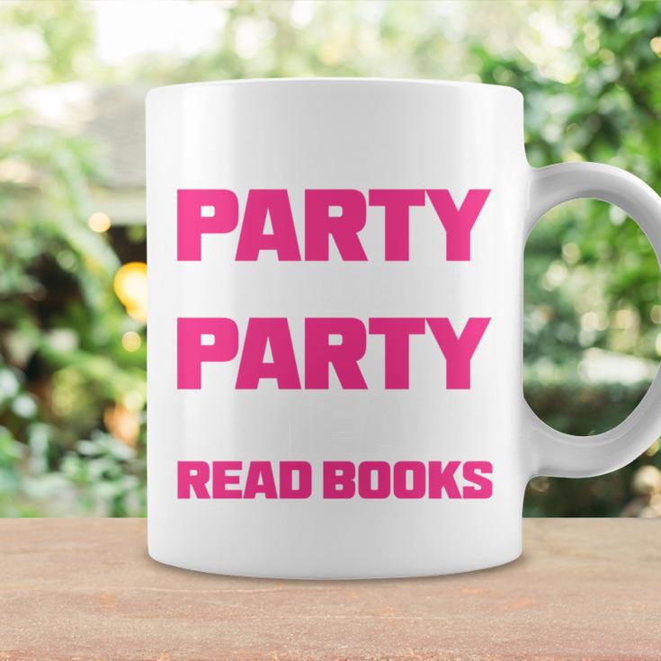 I Like To Party And By Party I Mean Read Books Book Reading Graphic Print Coffee Mug Gifts ideas