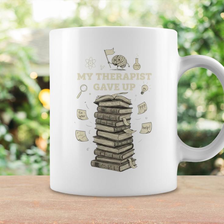 My Therapist Gave Up Overwhelmed Brain Books Graphic Print Coffee Mug Gifts ideas