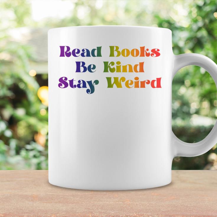 Read Books Be Kind Stay Weird Book Lover Rainbow Graphic Print Coffee Mug Gifts ideas Read Books Be Kind Stay Weird Book Lover Rainbow Graphic Print Coffee Mug Gifts ideas