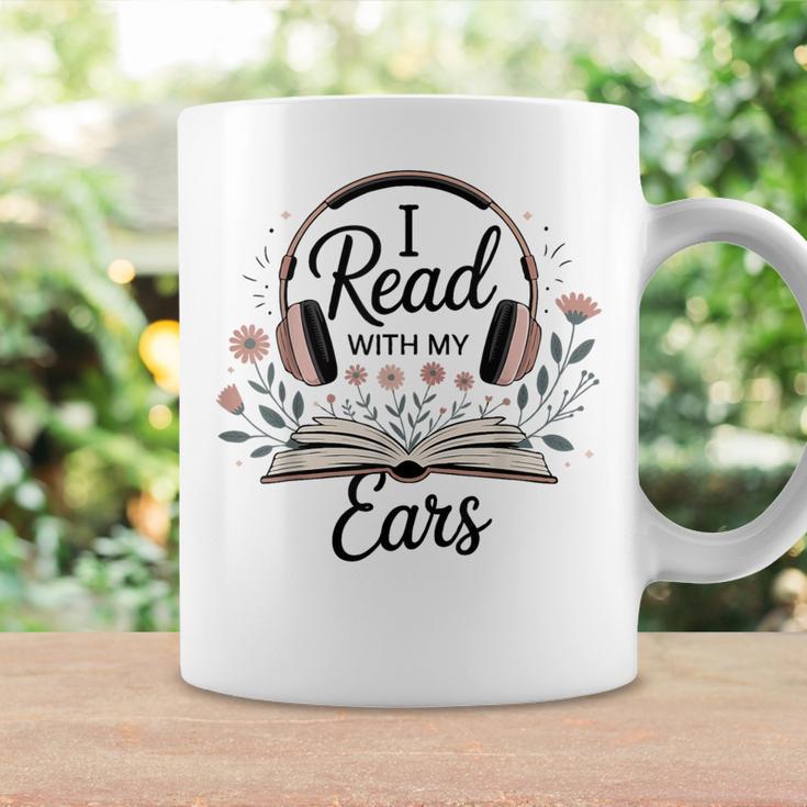 I Read With My Ears Lover Audiobook Reader Book Graphic Print Coffee Mug Gifts ideas