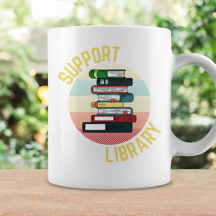 Support Your Local Library Retro Librarian Vintage Read Book Graphic Print Coffee Mug Gifts ideas Support Your Local Library Retro Librarian Vintage Read Book Graphic Print Coffee Mug Gifts ideas