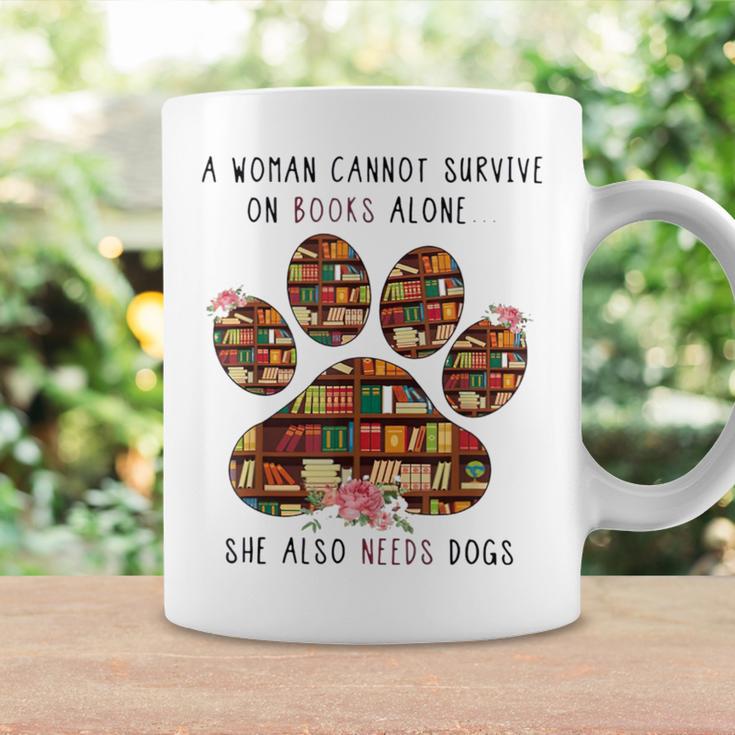 A Woman Cannot Survive On Books Alone She Also Needs Dog Graphic Print Coffee Mug Gifts ideas A Woman Cannot Survive On Books Alone She Also Needs Dog Graphic Print Coffee Mug Gifts ideas
