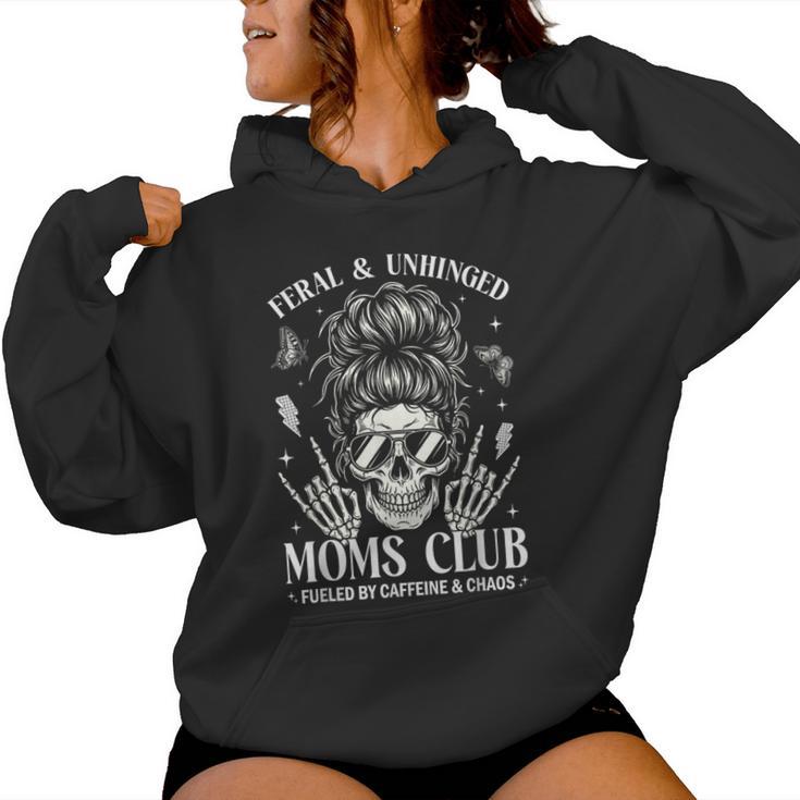 Feral And Unhinged Moms Club Mom Skeleton Coffee Women Hoodie
