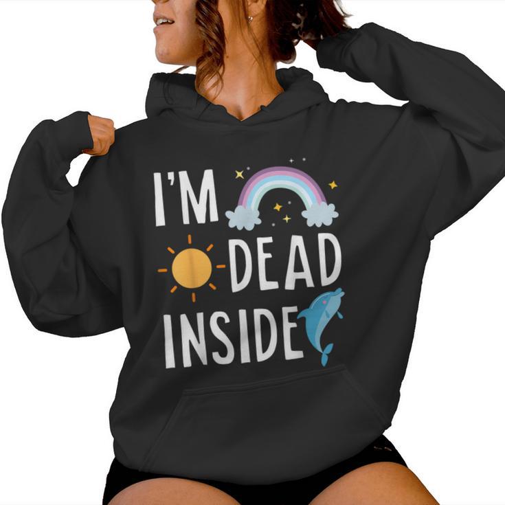 I'm Dead Inside Happy Rainbowunshine Dolphin ファニーtシャツ レディースパーカー