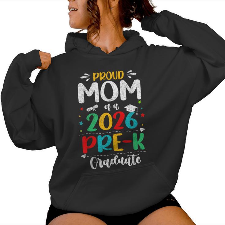 Proud Mom Of A 2026 Pre K Graduate Boy Girl Kids Women Hoodie
