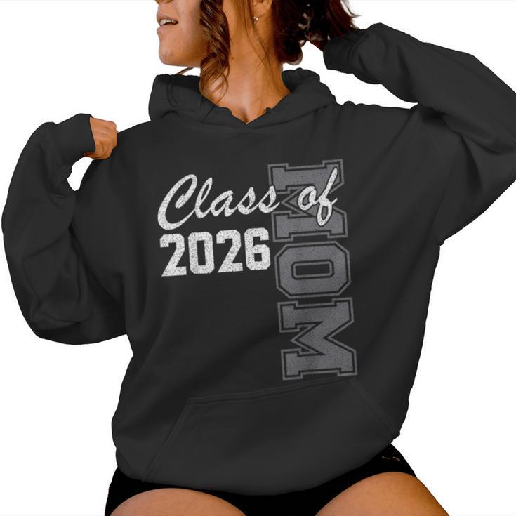 Proud Mom Of Class Of 2026 Senior Mom 2026 Graduation Women Hoodie