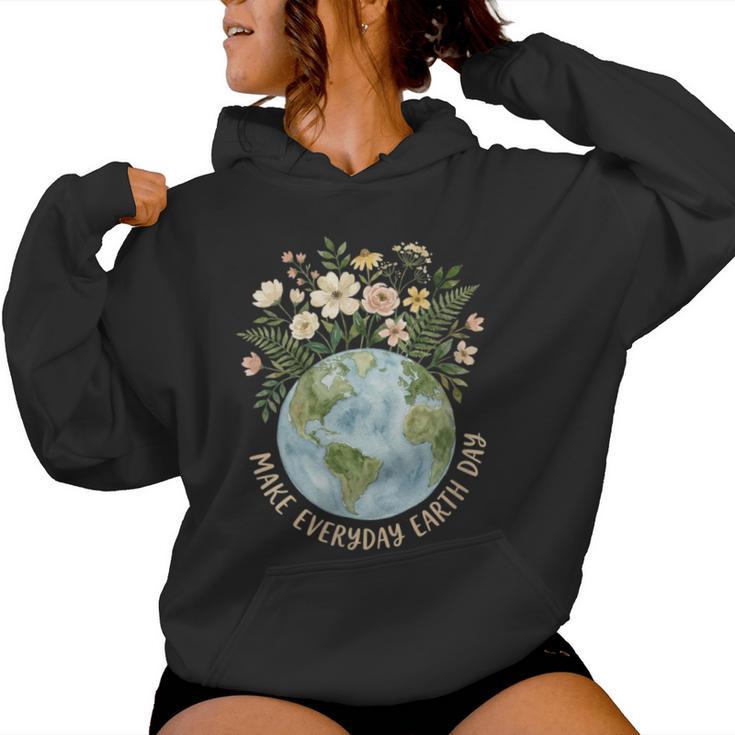 Women's Make Every Day Earth Day For Girls Earthday Women Hoodie