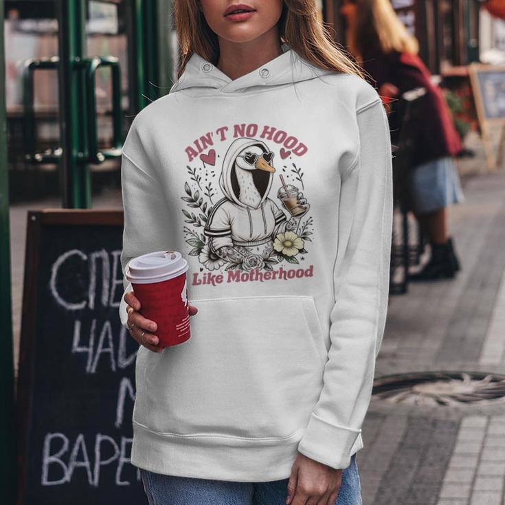 Ain’T No Hood Like Motherhood Goose Mom Women Hoodie Unique Gifts
