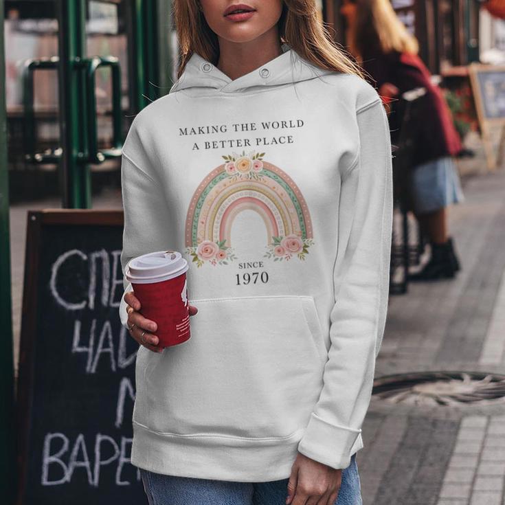 Hacer Del Mundo Un Lugar Mejor Desde 1970 Cumpleaños De Es Sudadera con capucha para mujer Regalos divertidos