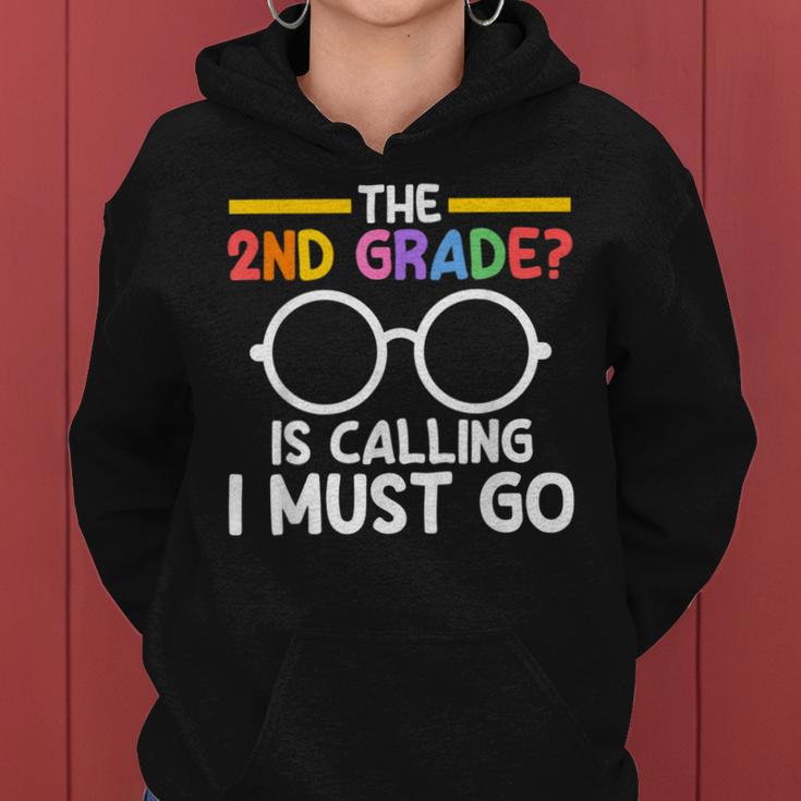 The 2Nd Grade Is Calling I Must Go First Grade Graduation レディースパーカー