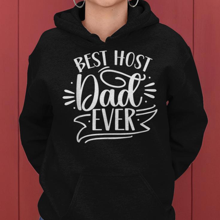 Best Host Dad Ever Foster Mom Exchange Host Family Mother Women Hoodie