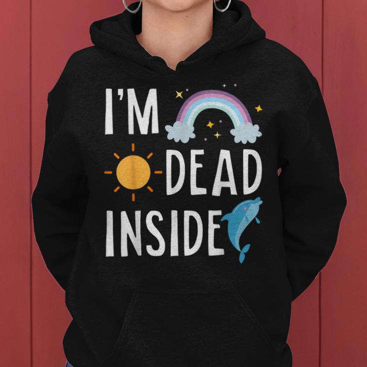 I'm Dead Inside Happy Rainbowunshine Dolphin ファニーtシャツ レディースパーカー