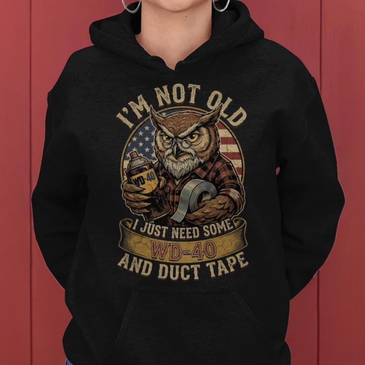 Owl I'm Not Old I Just Needome Wd40 & A Little ダクトテープ 長袖tシャツ レディースパーカー